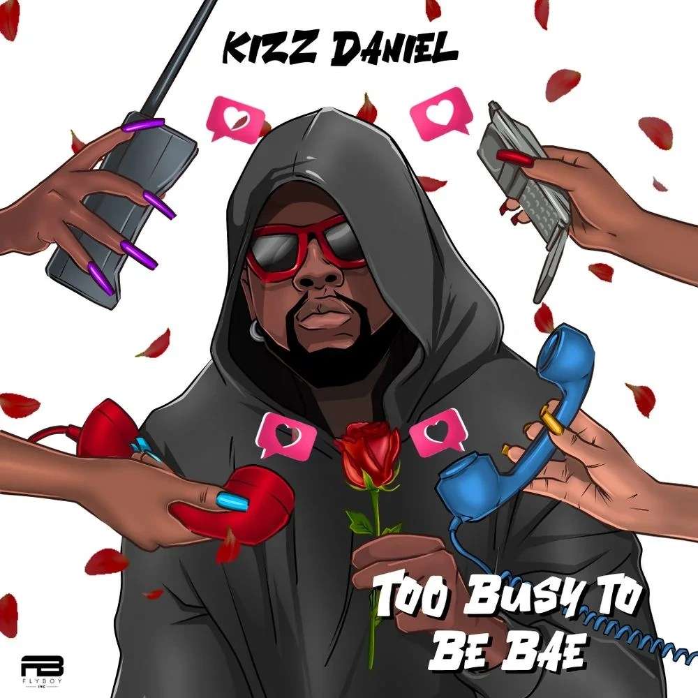 Kizz Daniel – Too Busy To Be Bae Mp3 Download