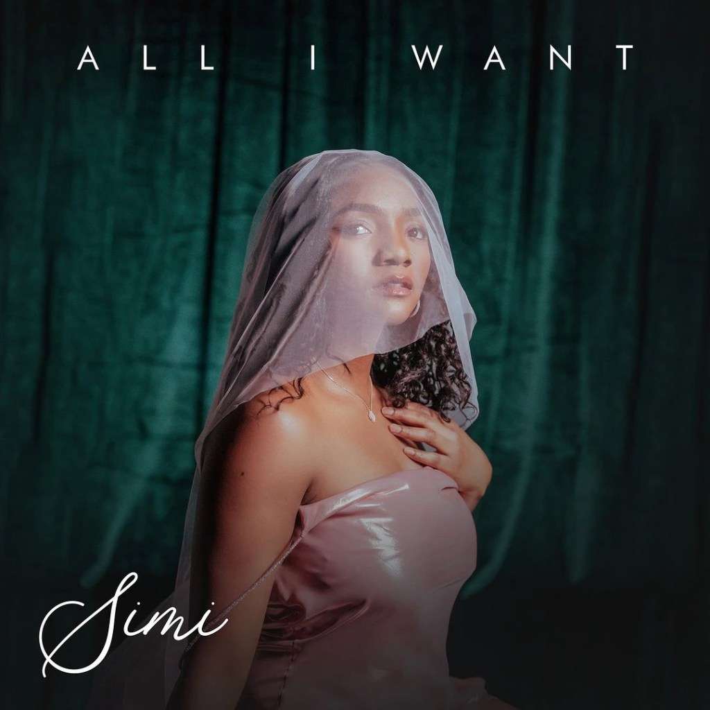 Simi – All I Want Mp3 Download