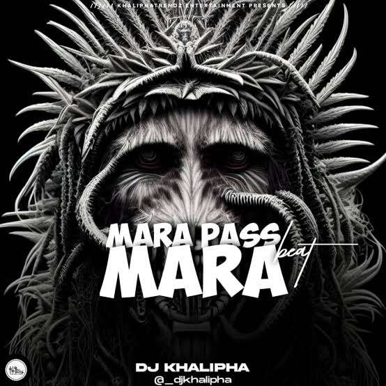 Dj Khalipha - Mara Pass Mara Beat Mp3 Download