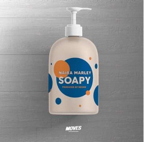 Naira Marley – Soapy Mp3 Download