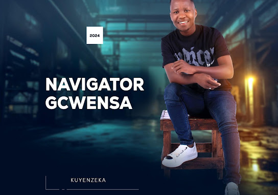 Navigator Gcwensa - Kuyenzeka EP